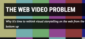 the web video problem